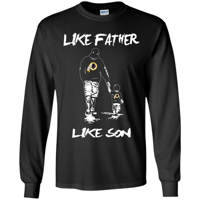 Happy Like Father Like Son Washington Redskins T Shirts