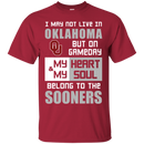 My Heart And My Soul Belong To The Oklahoma Sooners T Shirts