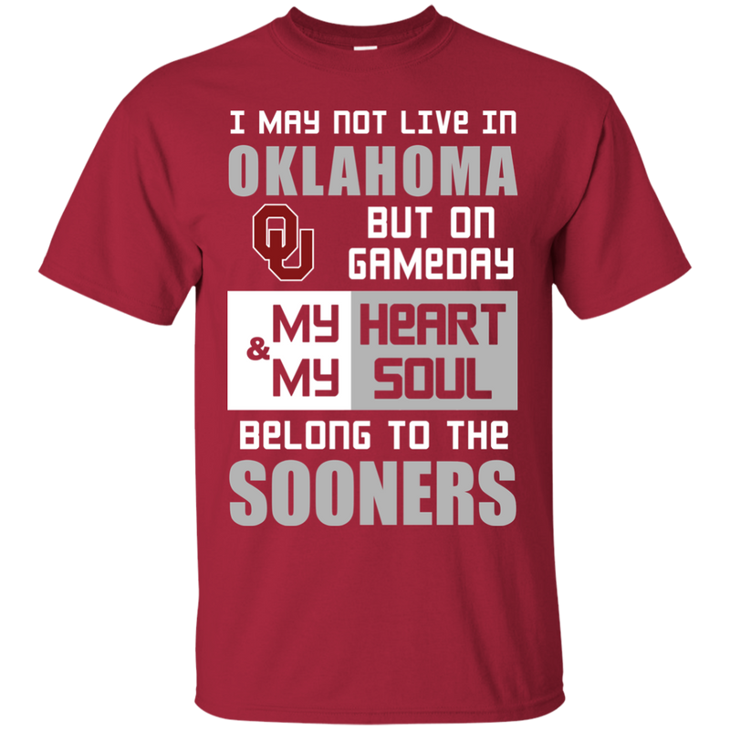 My Heart And My Soul Belong To The Oklahoma Sooners T Shirts