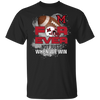 For Ever Not Just When We Win Miami RedHawks T Shirt