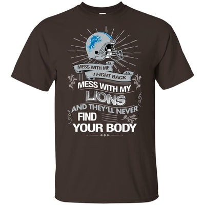 My Detroit Lions And They'll Never Find Your Body T Shirt