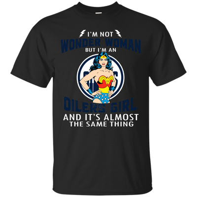 I'm Not Wonder Woman Edmonton Oilers T Shirts