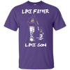 Happy Like Father Like Son LSU Tigers T Shirts