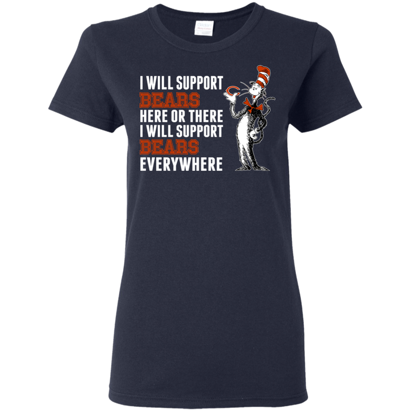 I Will Support Everywhere Chicago Bears T Shirts
