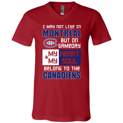 My Heart And My Soul Belong To The Montreal Canadiens T Shirts