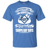 Everybody Has An Addiction Mine Just Happens To Be Tampa Bay Rays T Shirt