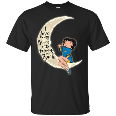 BB I Love My UCLA Bruins To The Moon And Back T Shirt