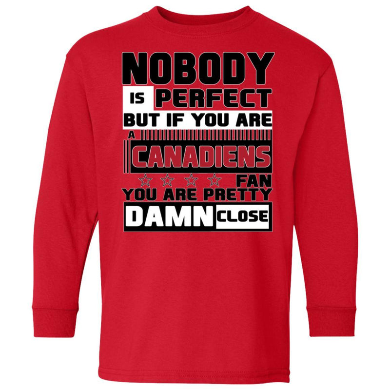 Nobody Is Perfect But If You Are A Canadiens Fan T Shirts