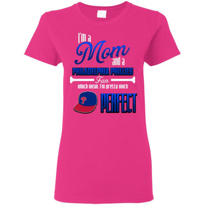 Cool Pretty Perfect Mom Fan Philadelphia Phillies T Shirt