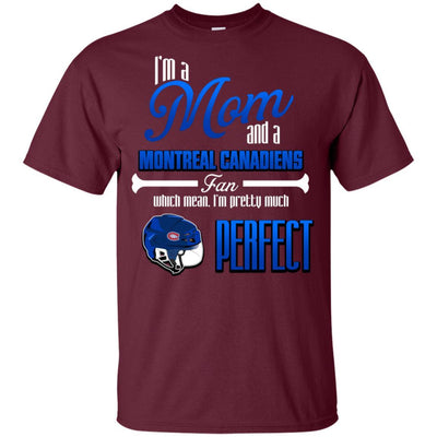 Cool Pretty Perfect Mom Fan Montreal Canadiens T Shirt