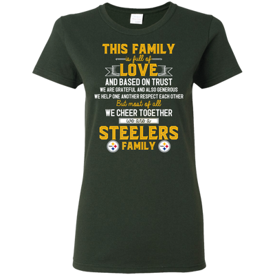 We Are A Pittsburgh Steelers Family T Shirt