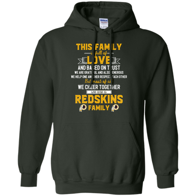 We Are A Washington Redskins Family T Shirt