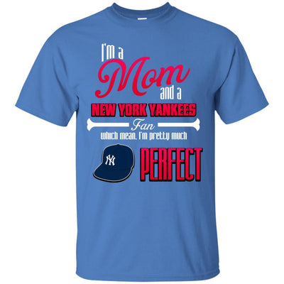 Cool Pretty Perfect Mom Fan New York Yankees T Shirt