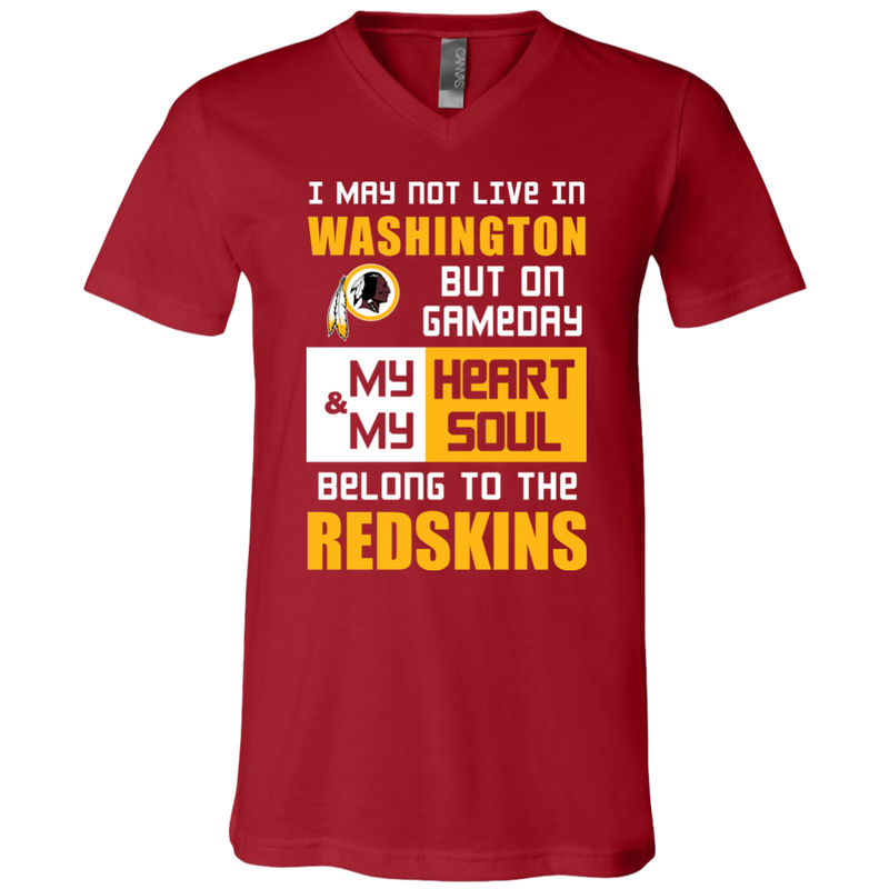 My Heart And My Soul Belong To The Washington Redskins T Shirts