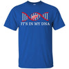 It's In My DNA Detroit Red Wings T Shirts
