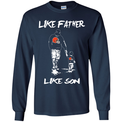 Happy Like Father Like Son Cleveland Browns T Shirts