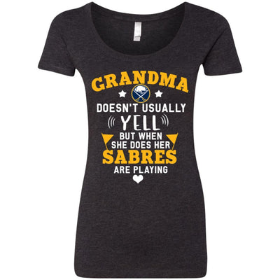 But Different When She Does Her Buffalo Sabres Are Playing T Shirts