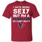I Hate Being Sexy But I'm Fan So I Can't Help It Houston Texans Navy T Shirts