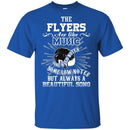 The Philadelphia Flyers Are Like Music T Shirt
