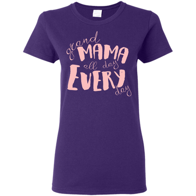 Mama All Day Everyday T Shirts V4