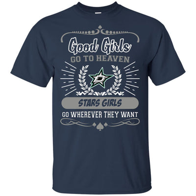 Good Girls Go To Heaven Dallas Stars Girls T Shirts