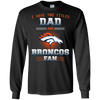 I Have Two Titles Dad And Denver Broncos Fan T Shirts