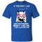 Something for you If You Don't Like Philadelphia Phillies T Shirt