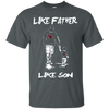 Happy Like Father Like Son Arizona Cardinals T Shirts