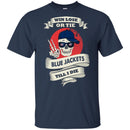Skull Say Hi Columbus Blue Jackets T Shirts