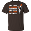 I Will Support Everywhere Bowling Green Falcons T Shirts