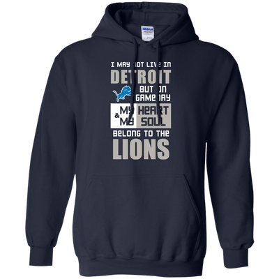 My Heart And My Soul Belong To The Detroit Lions T Shirts