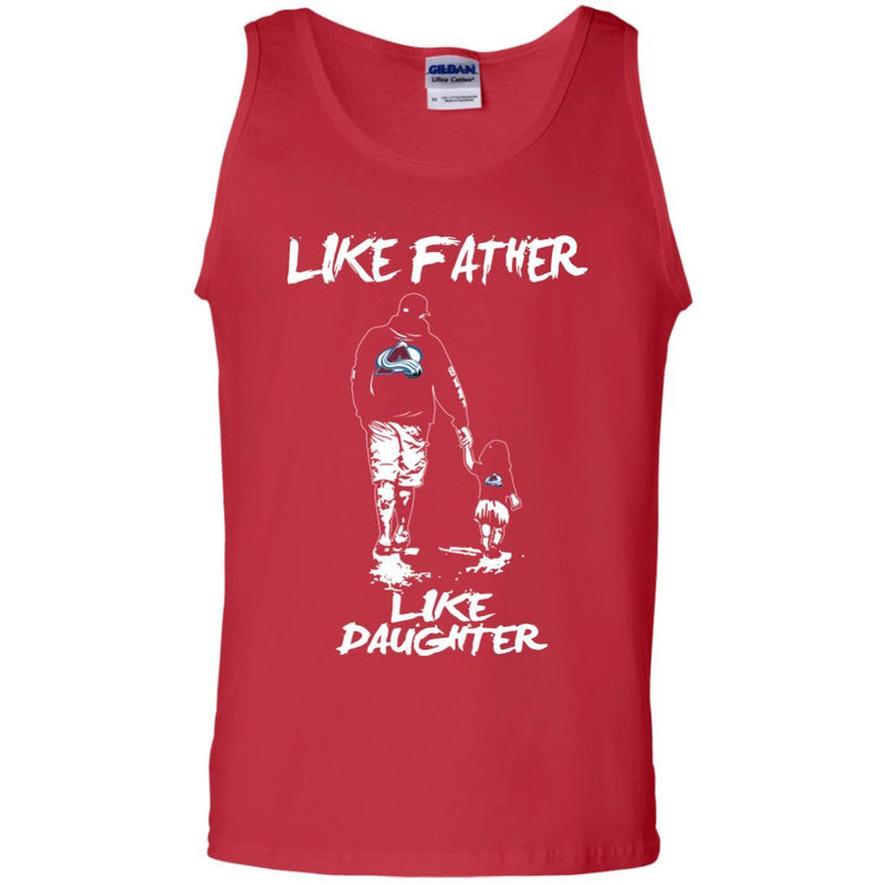 Like Father Like Daughter Colorado Avalanche T Shirts