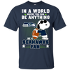 Love To Be A Seattle Seahawks Fan T Shirt