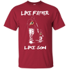 Happy Like Father Like Son Washington Redskins T Shirts