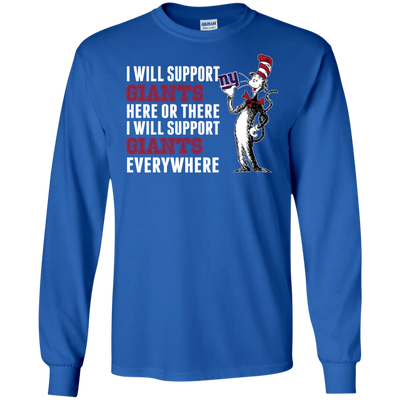 I Will Support Everywhere New York Giants T Shirts