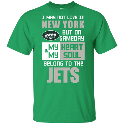 My Heart And My Soul Belong To The New York Jets T Shirts