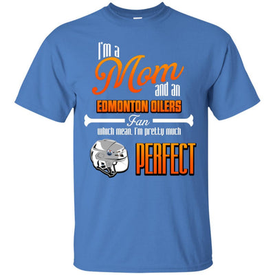 Cool Pretty Perfect Mom Fan Edmonton Oilers T Shirt