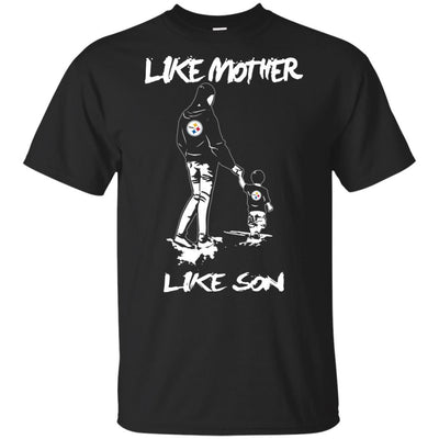 Like Mother Like Son Pittsburgh Steelers T Shirt