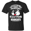 Everybody Has An Addiction Mine Just Happens To Be Cincinnati Bearcats T Shirt