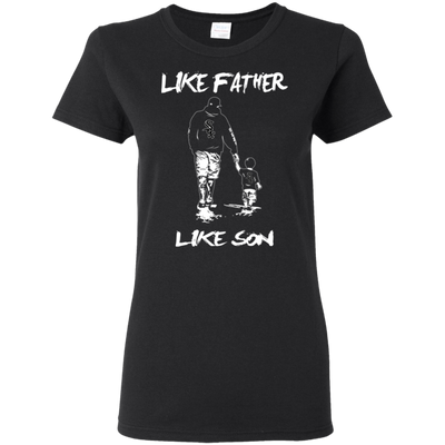 Happy Like Father Like Son Chicago White Sox T Shirts