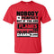 Nobody Is Perfect But If You Are A Flames Fan T Shirts