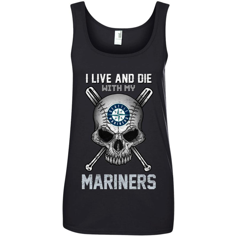 I Live And Die With My Seattle Mariners T Shirt