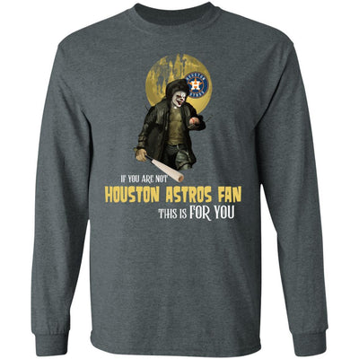 Become A Special Person If You Are Not Houston Astros Fan T Shirt