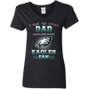 I Have Two Titles Dad And Philadelphia Eagles Fan T Shirts