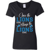 Always The Detroit Lions Girl T Shirts