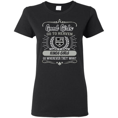 Good Girls Go To Heaven Los Angeles Kings Girls T Shirts