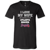 I Love My Wife And Cheering For My Atlanta Braves T Shirts
