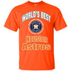 Amazing World's Best Dad Houston Astros T Shirts