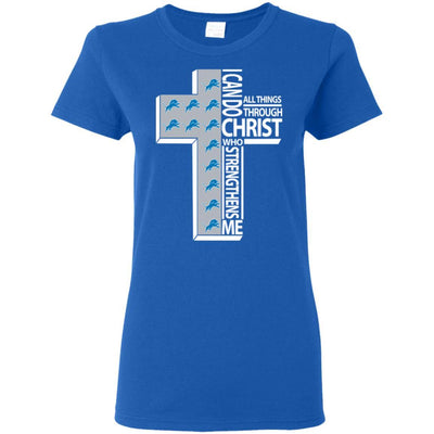 Gorgeous I Can Do All Things Through Christ Detroit Lions T Shirts