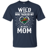 He Calls Mom Who Tackled My Minnesota Wild T Shirts